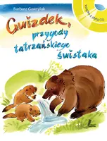 Okładka: Gwizdek - przygody tatrzańskiego świstaka
