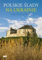 Okładka: Polskie slady na Ukrainie. Przewodnik