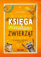 Okładka: Księga niezwykłych zwierząt