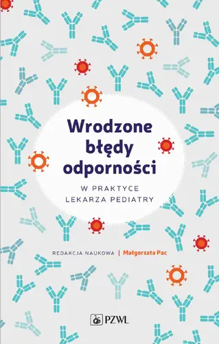 Okładka: Wrodzone błędy odporności w praktyce lekarza pediatry