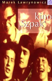 Okładka: Kino "Szpak"