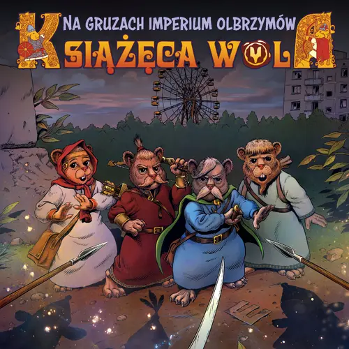 Okładka: Książęca Wola. Na gruzach imperium olbrzymów. Tom 2