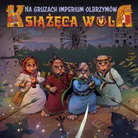 Okładka: Książęca Wola. Na gruzach imperium olbrzymów. Tom 2