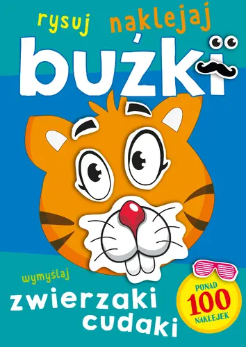 Okładka: Buźki. Zwierzaki cudaki