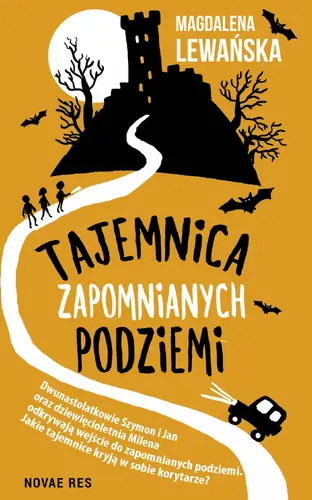 Okładka: Tajemnica zapomnianych podziemi