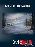 Okładka: Była ONA. Córka