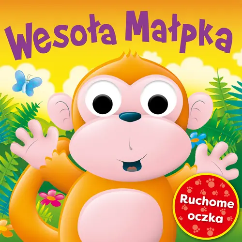 Okładka: RUCHOME OCZKA Wesoła Małpka