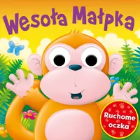 Okładka: RUCHOME OCZKA Wesoła Małpka