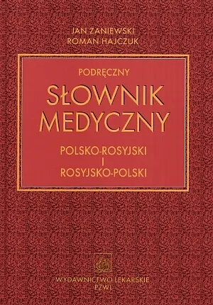 Okładka: Podręczny słownik medyczny polsko-rosyjski i rosyjsko-polski