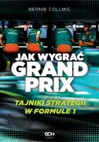 Okładka: Jak wygrać Grand Prix. Tajniki strategii w F1