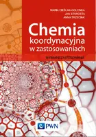 Okładka: Chemia koordynacyjna w zastosowaniach