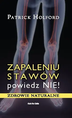 Okładka: Zapaleniu stawów powiedz NIE!