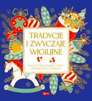 Okładka: Tradycje i zwyczaje wigilijne
