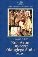 Okładka: Król Artur i Rycerze Okrągłego Stołu