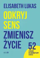 Okładka: Odkryj sens, zmienisz życie