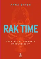 Okładka: Rak time. Praktyczny poradnik onkologiczny