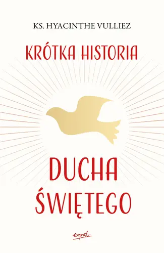 Okładka: Krótka historia Ducha Świętego