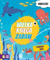 Okładka: Wielka księga zabaw. Podwodny świat