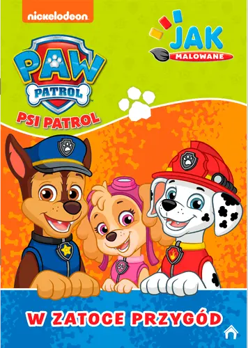 Okładka: Psi Patrol. Jak malowane cz. 1 W zatoce przygód