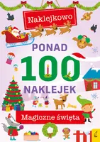 Okładka: Ponad 100 naklejek. Magiczna zima