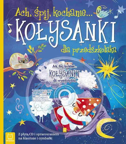 Okładka: Ach, śpij, kochanie... Kołysanki dla przedszkolaka