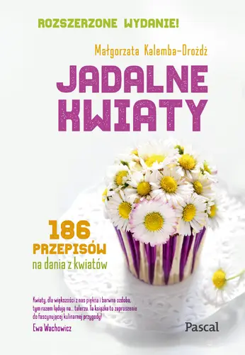 Okładka: Jadalne kwiaty. Wydanie rozszerzone