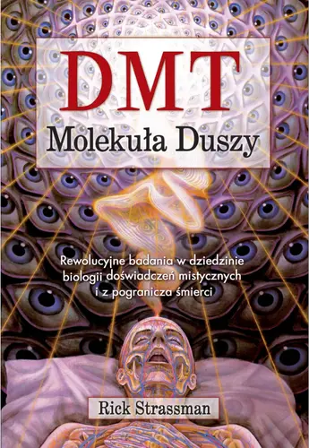 Okładka: DMT. Molekuła duszy