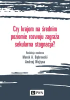 Okładka: Czy krajom na średnim poziomie rozwoju zagraża sekularna stagnacja?