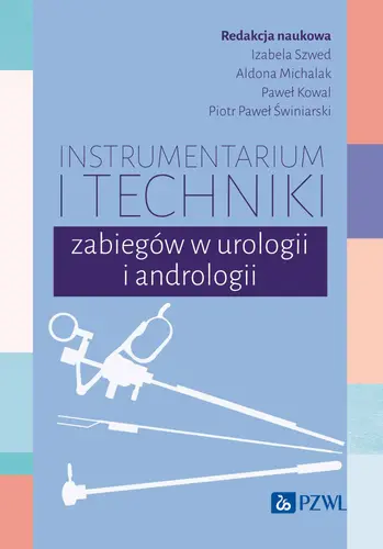Okładka: Instrumentarium i techniki zabiegów w urologii i andrologii