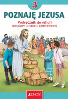Okładka: Podręcznik do religii dla kl. 3 szkoły podstawowej pt. „Poznaję Jezusa”