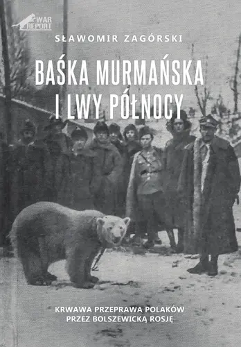 Okładka: Baśka Murmańska i Lwy Północy
