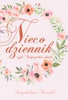 Okładka: Nieco dziennik, czyli Twoje piękne chwile