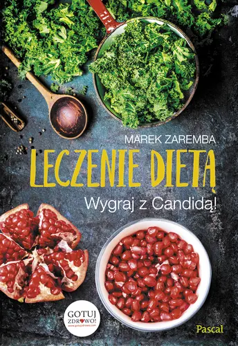 Okładka: Leczenie dietą. Wygraj z Candidą!