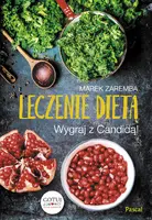 Okładka: Leczenie dietą. Wygraj z Candidą!