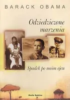 Okładka: Odziedziczone marzenia. Spadek po moim ojcu