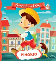 Okładka: Opowiedz mi bajkę. Pinokio