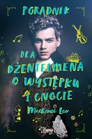 Okładka: Poradnik dla dżentelmena o występku i cnocie. Rodzeństwo Montague