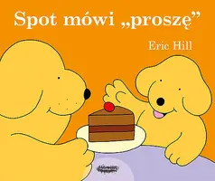 Okładka: Spot mówi "proszę"