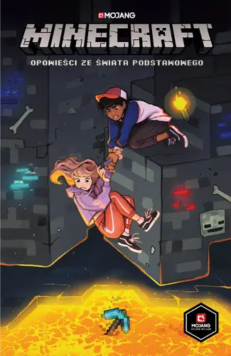 Okładka: Minecraft: Opowieści ze Świata Podstawowego