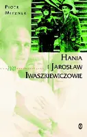 Okładka: Hania i Jarosław Iwaszkiewiczowie