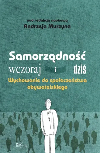 Okładka: Samorządność wczoraj i dziś