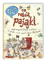Okładka: Opowiem ci, mamo, co robią pająki