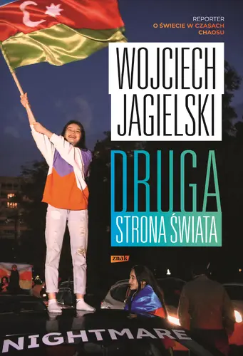 Okładka: Druga strona świata. Reporter o świecie w czasach chaosu