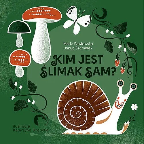 Okładka: Kim jest ślimak Sam?
