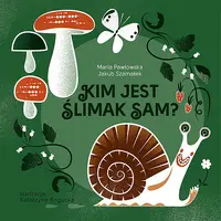 Okładka: Kim jest ślimak Sam?