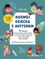 Okładka: Rozwój dziecka z autyzmem