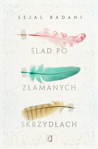 Okładka: Ślad po złamanych skrzydłach
