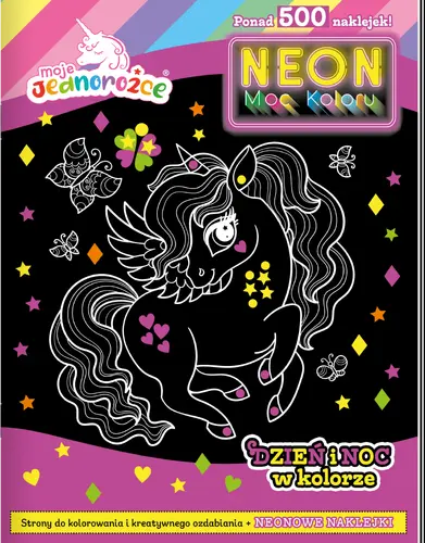 Okładka: Moje jednorożce Neon. Moc koloru