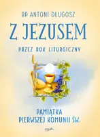 Okładka: Z Jezusem przez rok liturgiczny
