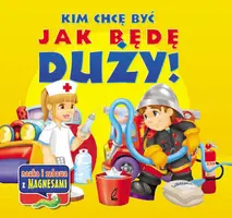 Okładka: Kim chcę być jak będę duży!